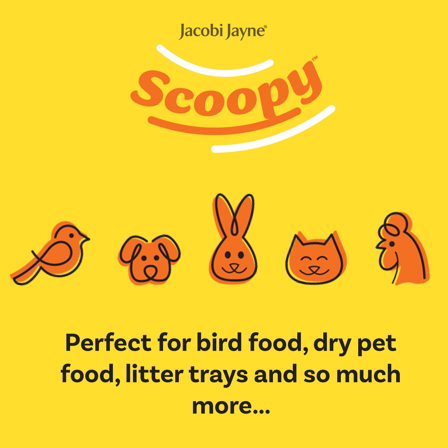 Perfect for bird food, dry pet food, litter trays and so much more. With illustrations of a bird, dog, rabbit, cat and chicken.